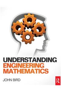 Understanding Engineering Mathematics