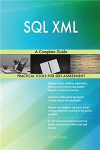 SQL XML A Complete Guide