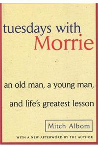 Tuesdays with Morrie