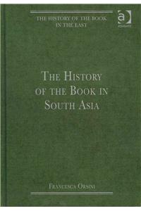 The History of the Book in South Asia