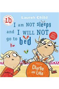 Charlie and Lola: I Am Not Sleepy and I Will Not Go to Bed