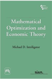 Mathematical Optimization And Economic Theory