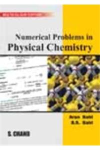 Numerical Problems in Physics Chemistry
