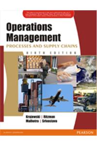 Operations Management : Processes and Supply Chains