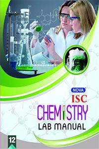 Nova ISC Lab Manual in Chemistry : For 2022 Examinations(CLASS 12 )