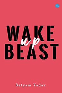 Wake up Beast