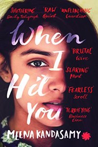 When I Hit You: Or, a Portrait of the Writer as a Young Wife