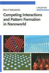 Competing Interactions and Patterns in Nanoworld