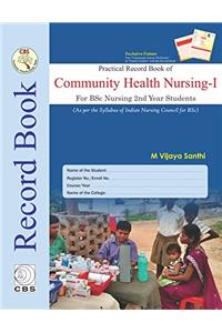 Practical Record Book of Community Health Nursing-I For BSc Nursing 2nd Year Students