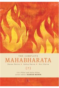 The Complete Mahabharata [7] Karna Parva, Salya Parva, Stri Parva