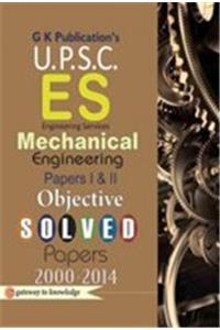 UPSC (ES) Objective Mechanical Engineering Solved Papers (Paper I & II) 2000-2014