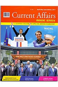 Current Affairs Made Easy Quarterly Issue (April-May-June Edition 2017)