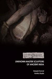 Lupadakhe: Unknown Master Sculptors of Ancient India