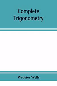 Complete trigonometry