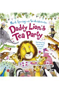 Daddy Lion’s Tea Party