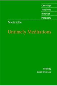 Nietzsche: Untimely Meditations