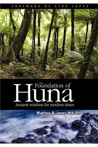 The Foundation of Huna