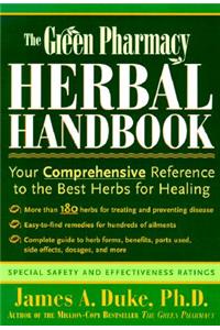 Green Pharmacy Herbal Handbook