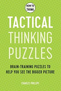 How to Think: Tactical Thinking Puzzles