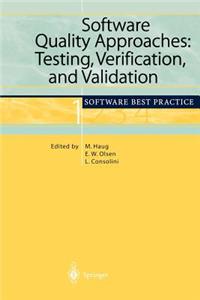 Software Quality Approaches: Testing, Verification, and Validation