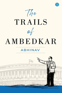 Trails of Ambedkar