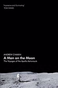 A Man on the Moon: The Voyages of the Apollo Astronauts