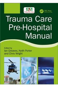 Trauma Care Pre-Hospital Manual