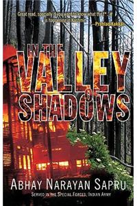 In the Valley of Shadows