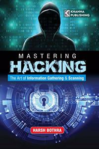 Mastering Hacking