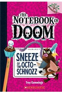 The Notebook of Doom #11: Sneeze of the Octo-Schnozz