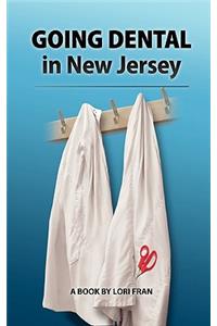 GOING DENTAL in New Jersey