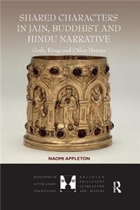 Shared Characters in Jain, Buddhist and Hindu Narrative