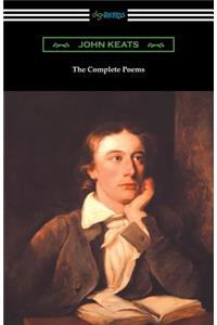 Complete Poems of John Keats (with an Introduction by Robert Bridges)