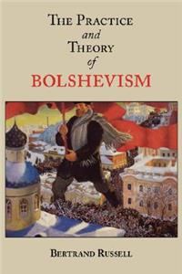 Practice and Theory of Bolshevism