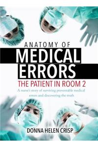 Anatomy of Medical Errors