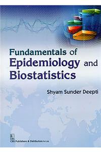 Fundamentals of Epidemiology and Biostatistics