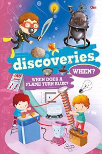 Encyclopedia: Discoveries When? (Questions and Answers)