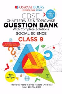 Oswaal CBSE Question Bank Class 9 Social Science Chapterwise and Topicwise (For March 2019 Exam) Old Edition