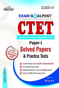 CTET Exam Goalpost, Paper - I, Solved Papers & Practice Tests, Class I - V, 2020