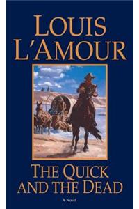 The Quick and the Dead