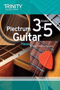 Plectrum Guitar Pieces Grades 3-5