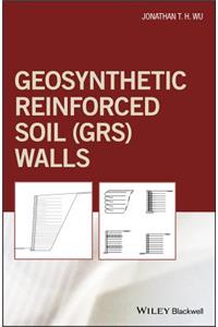 Geosynthetic Reinforced Soil (Grs) Walls