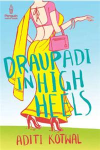 Draupadi in High Heels