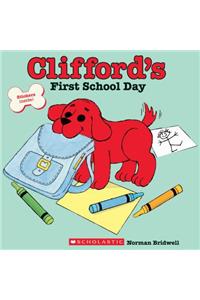 Clifford's First School Day (Classic Storybook)