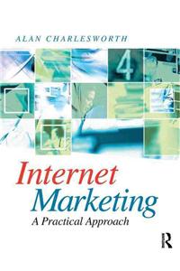 Internet Marketing: a practical approach