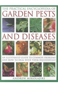 Practical Encyclopedia of Garden Pests and Diseases