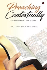 Preaching Contextually: A Case with Rural Dalits in India