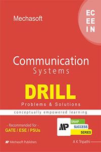 Communication Systems DRILL (400 plus Questions with Meticulous Solutions)
