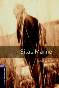 Oxford Bookworms Library: Silas Marner