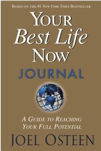 Your Best Life Now Journal